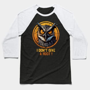 I Don't Give a Hoot Baseball T-Shirt